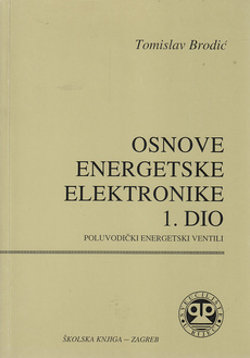 OSNOVE ENERGETSKE ELEKRONIKE 1. DIO - poluvodički energetski ventili-0