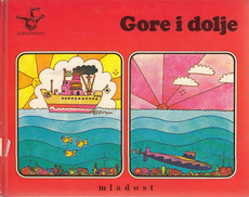 Suprotnosti - GORE I DOLJE-0