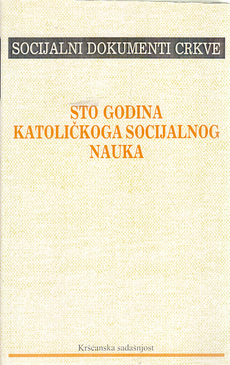 STO GODINA KATOLIČKOGA SOCIJALNOG NAUKA-0
