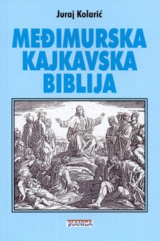 MEĐIMURSKA KAJKAVSKA BIBLIJA-0