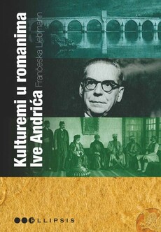 KULTUREMI U ROMANIMA IVE ANDRIĆA-0 KULTUREMI U ROMANIMA IVE ANDRIĆA-0