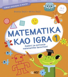 MATEMATIKA KAO IGRA 1-0 MATEMATIKA KAO IGRA 1-0