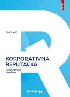 KORPORATIVNA REPUTACIJA - Interdisciplinarna paradigma-0 KORPORATIVNA REPUTACIJA - Interdisciplinarna paradigma-0