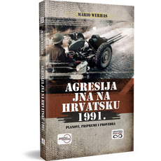 AGRESIJA JNA NA HRVATSKU 1991. - Planovi, pripreme i provedba-0 AGRESIJA JNA NA HRVATSKU 1991. - Planovi, pripreme i provedba-0