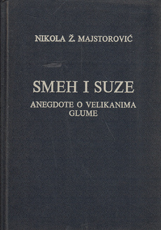 SMEH I SUZE - ANEGDOTE O VELIKANIMA GLUME-0