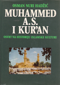 MUHAMMED A.S. I KURAN - osvrt na historiju islamske kulture-0