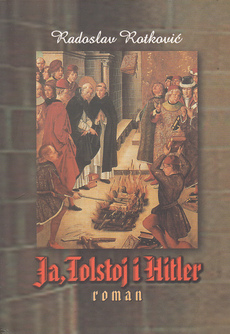 JA, TOLSTOJ I HITLER (Anđeo koji plače)-0