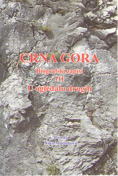 CRNA GORA - Biografski zapisi I-III-2