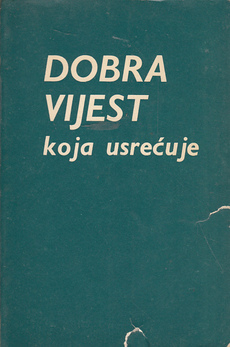 DOBRA VIJEST KOJA USREĆUJE-0