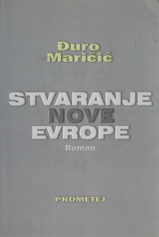 STVARANJE NOVE EVROPE - ROMAN-0