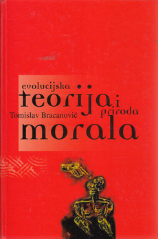 EVOLUCIJSKA TEORIJA I PRIRODA MORALA-0