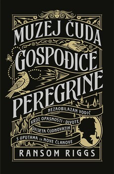 MUZEJ ČUDA GOSPOĐICE PEREGRINE-0 MUZEJ ČUDA GOSPOĐICE PEREGRINE-0