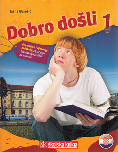 DOBRO DOŠLI 1 - gramatika i rješenja zadataka za učenje hrvatskoga jezika za strance-0