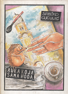 RUKA KOJA SAMA HODA - Bajka za djecu i ponekog odraslog-0