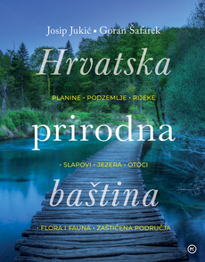 HRVATSKA PRIRODNA BAŠTINA-0 HRVATSKA PRIRODNA BAŠTINA-0