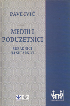 MEDIJI I PODUZETNICI - Suradnici ili suparnici-0