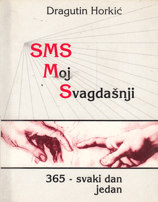 SMS MOJ SVAGDAŠNJI-0