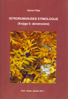 ISTRORUMUNJSKE ETIMOLOGIJE (KNJIGA 5 - DENDRONIMI)-0