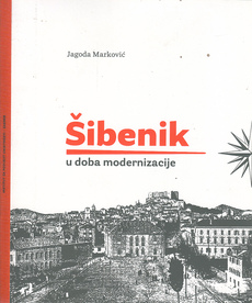 ŠIBENIK U DOBA MODERNIZACIJE-0