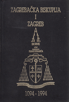 ZAGREBAČKA BISKUPIJA I ZAGREB 1094-1994, Zbornik u čast kardinala Franje Kuharića-0