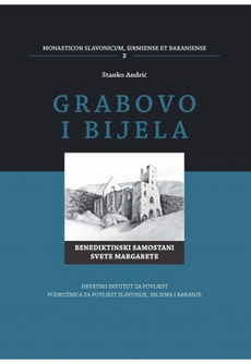 GRABOVO I BIJELA - Benediktinski samostani Svete Margarete-0 GRABOVO I BIJELA - Benediktinski samostani Svete Margarete-0