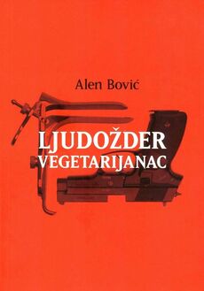 LJUDOŽDER VEGETARIJANAC-0 LJUDOŽDER VEGETARIJANAC-0