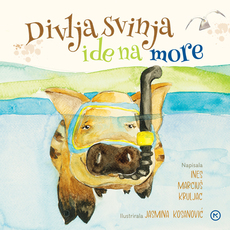 DIVLJA SVINJA IDE NA MORE-0 DIVLJA SVINJA IDE NA MORE-0