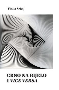 CRNO NA BIJELO I VICE VERSA-0 CRNO NA BIJELO I VICE VERSA-0