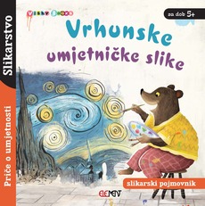 PRIČE O UMJETNOSTI - VRHUNSKE UMJETNIČKE SLIKE-0 PRIČE O UMJETNOSTI - VRHUNSKE UMJETNIČKE SLIKE-0
