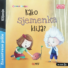ZNANSTVENE PRIČE - KAKO SJEMENKA KLIJA?-0 ZNANSTVENE PRIČE - KAKO SJEMENKA KLIJA?-0