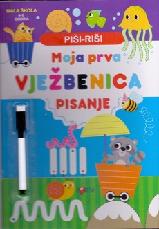 PIŠI - RIŠI - MOJA PRVA VJEŽBENICA - PISANJE-0 PIŠI - RIŠI - MOJA PRVA VJEŽBENICA - PISANJE-0