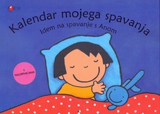 KALENDAR MOJEGA SPAVANJA - IDEM NA SPAVANJE S ANOM-0 KALENDAR MOJEGA SPAVANJA - IDEM NA SPAVANJE S ANOM-0