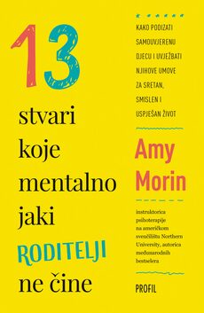 13 STVARI KOJE MENTALNO JAKI RODITELJI NE ČINE-0 13 STVARI KOJE MENTALNO JAKI RODITELJI NE ČINE-0