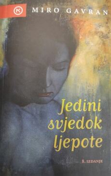 JEDINI SVJEDOK LJEPOTE-0 JEDINI SVJEDOK LJEPOTE-0