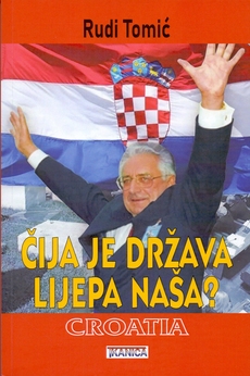 ČIJA JE DRŽAVA LIJEPA NAŠA?-0 ČIJA JE DRŽAVA LIJEPA NAŠA?-0