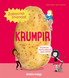 ZABAVNA ZNANOST - KRUMPIR-0 ZABAVNA ZNANOST - KRUMPIR-0
