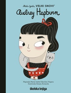 AUDREY HEPBURN - iz serije Mali ljudi, VELIKI SNOVI!-0 AUDREY HEPBURN - iz serije Mali ljudi, VELIKI SNOVI!-0