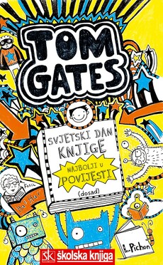 TOM GATES - Svjetski dan knjige - Najbolji u povijesti (dosad)-0 TOM GATES - Svjetski dan knjige - Najbolji u povijesti (dosad)-0