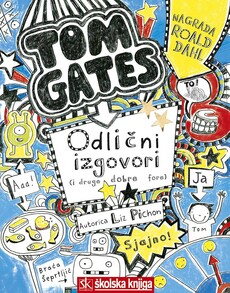 TOM GATES - Odlični izgovori i druge dobre fore, 2. knjiga-0 TOM GATES - Odlični izgovori i druge dobre fore, 2. knjiga-0