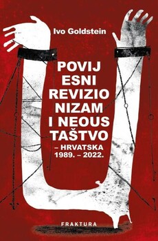 POVIJESNI REVIZIONIZAM I NEOUSTAŠTVO U HRVATSKOJ-0 POVIJESNI REVIZIONIZAM I NEOUSTAŠTVO U HRVATSKOJ-0