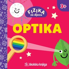 FIZIKA ZA DJECU - OPTIKA-0 FIZIKA ZA DJECU - OPTIKA-0
