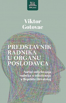 PREDSTAVNIK RADNIKA U ORGANU POSLODAVACA-0 PREDSTAVNIK RADNIKA U ORGANU POSLODAVACA-0