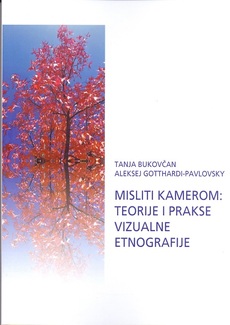 MISLITI KAMEROM - TEORIJE I PRAKSE VIZUALNE ETNOGRAFIJE-0 MISLITI KAMEROM - TEORIJE I PRAKSE VIZUALNE ETNOGRAFIJE-0