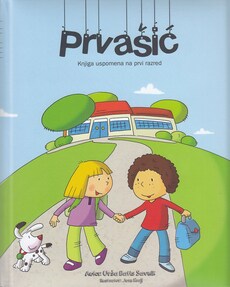 PRVAŠIĆ - Knjiga uspomena na prvi razred-0 PRVAŠIĆ - Knjiga uspomena na prvi razred-0
