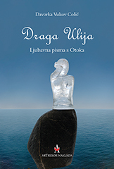 DRAGA ULIJA - Ljubavna pisma s Otoka-0 DRAGA ULIJA - Ljubavna pisma s Otoka-0
