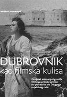 DUBROVNIK KAO FILMSKA KULISA-0 DUBROVNIK KAO FILMSKA KULISA-0