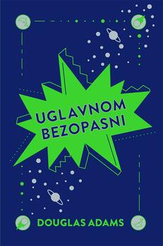 UGLAVNOM BEZOPASNI-0 UGLAVNOM BEZOPASNI-0