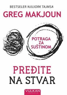 PREĐITE NA STVAR - Potraga za suštinom-0 PREĐITE NA STVAR - Potraga za suštinom-0