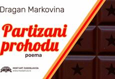PARTIZANI PROHODU - Poema-0 PARTIZANI PROHODU - Poema-0
