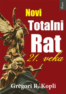 NOVI TOTALNI RAT 21. VEKA-0 NOVI TOTALNI RAT 21. VEKA-0